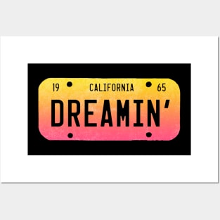 CALIFORNIA DREAMING Posters and Art